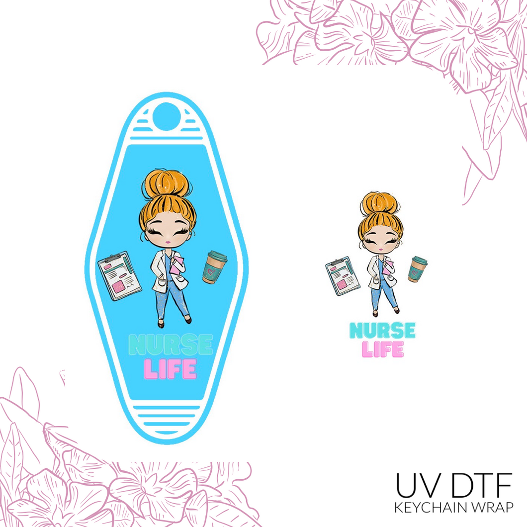 175 Nurse Life Keychain Sized UV DTF Wrap