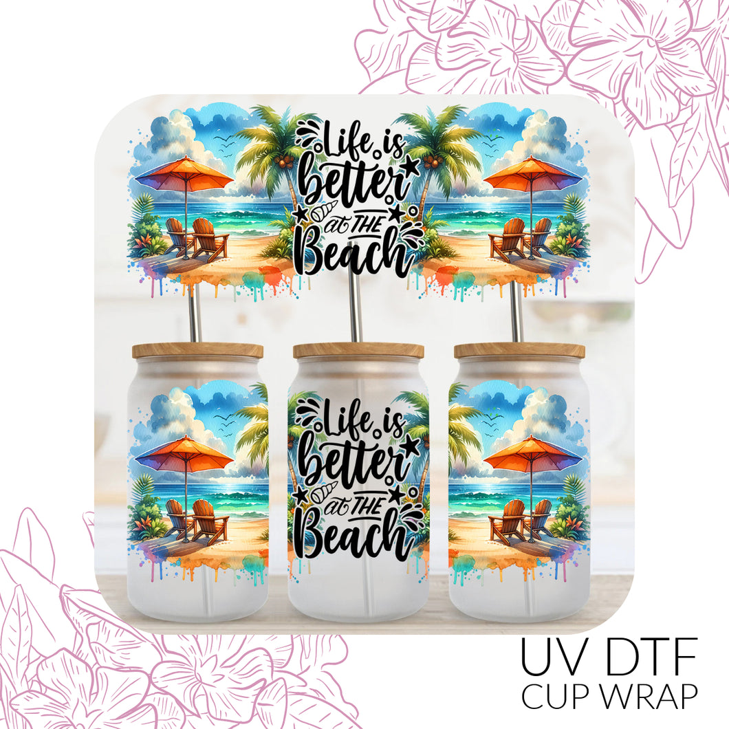 CB207 Life is better on the beach UV DTF Wrap