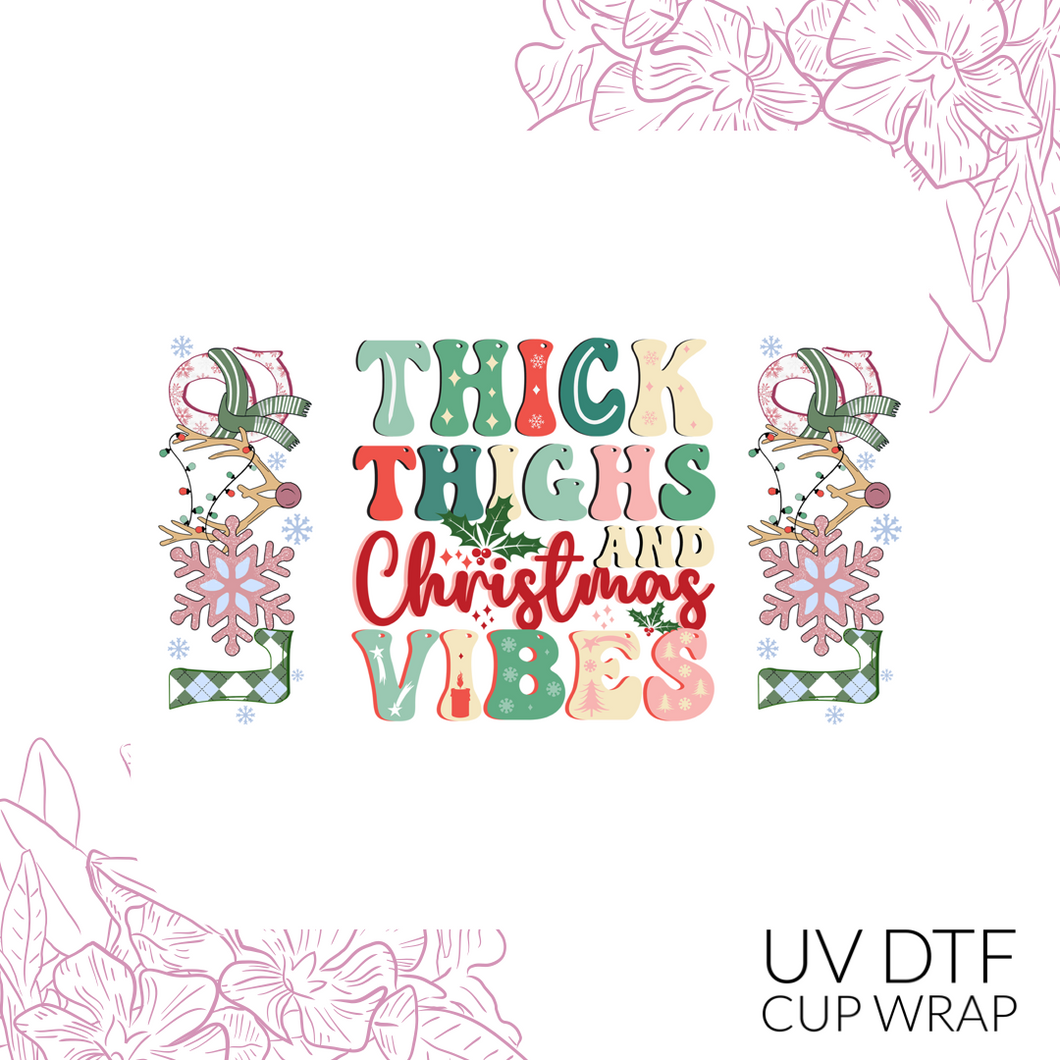 CB138 Thick Thighs and Christmas Vibes UV DTF Wrap