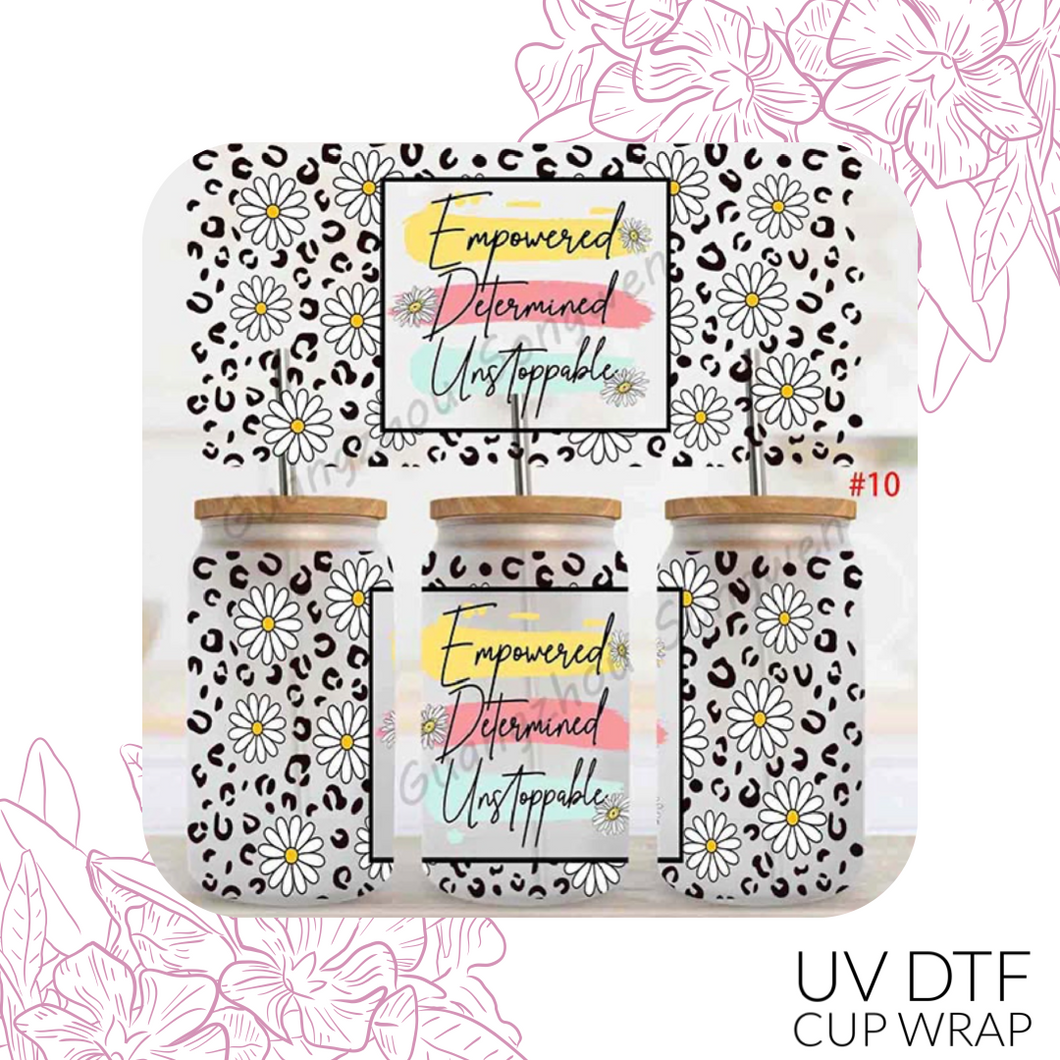 10 Empowered Determined Unstoppable UV DTF Wrap